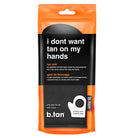 b.tan - I don´t want tan on my hands